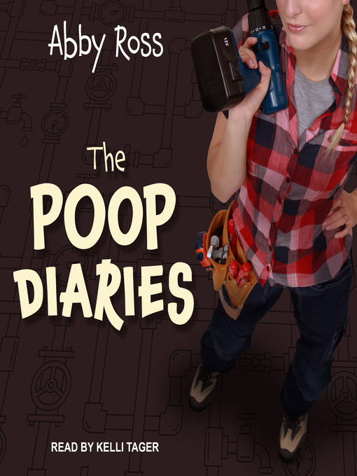 Title details for The Poop Diaries by Abby Ross - Available